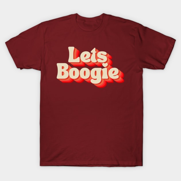 Let's Boogie! (Reds) T-Shirt by NextGenVanner